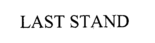 Trademark Logo LAST STAND