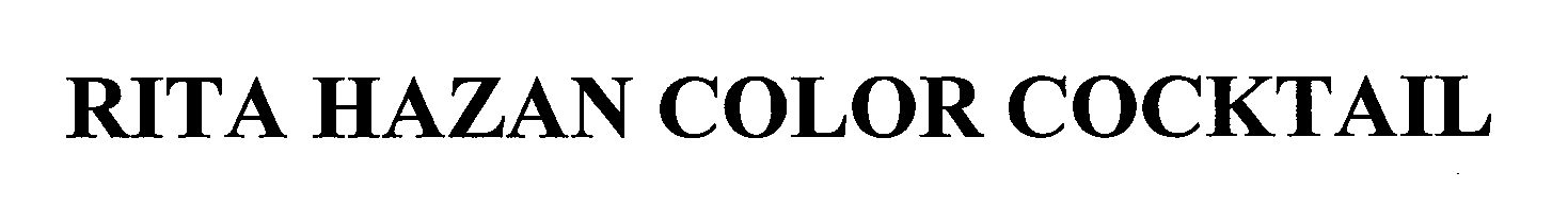Trademark Logo RITA HAZAN COLOR COCKTAIL