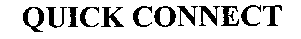 Trademark Logo QUICK CONNECT