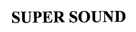 Trademark Logo SUPER SOUND