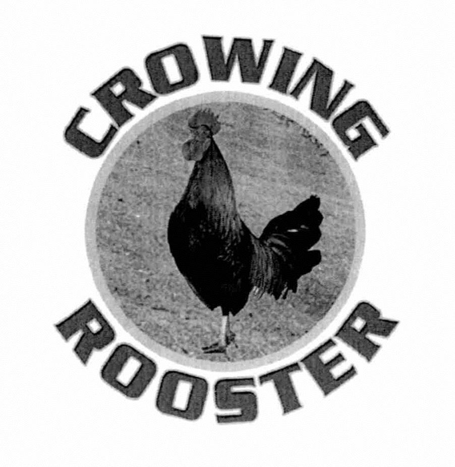 Trademark Logo CROWING ROOSTER