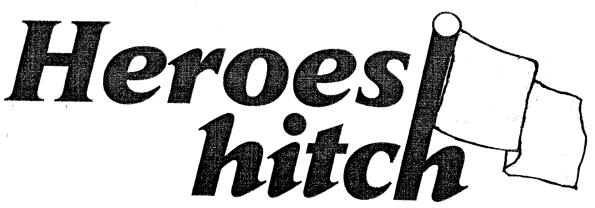 Trademark Logo HEROES HITCH