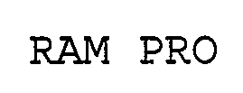 Trademark Logo RAM PRO