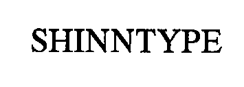 SHINNTYPE