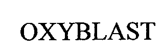 Trademark Logo OXYBLAST