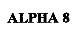 ALPHA 8