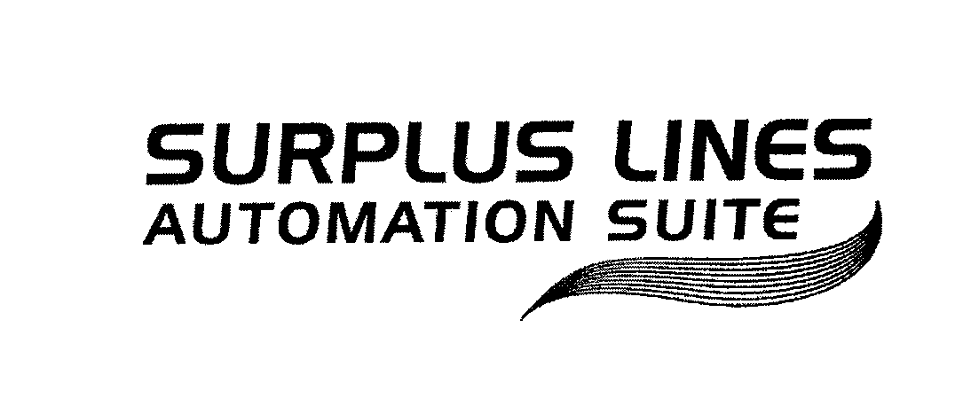 SURPLUS LINES AUTOMATION SUITE