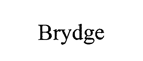 BRYDGE