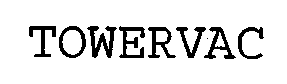 Trademark Logo TOWERVAC