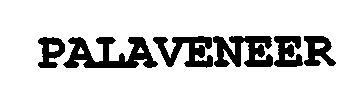  PALAVENEER