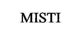 Trademark Logo MISTI
