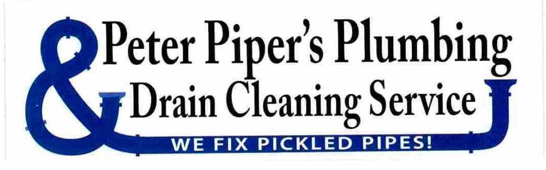  PETER PIPER'S PLUMBING DRAIN CLEANING SERVICE WE FIX PICKLED PIPES