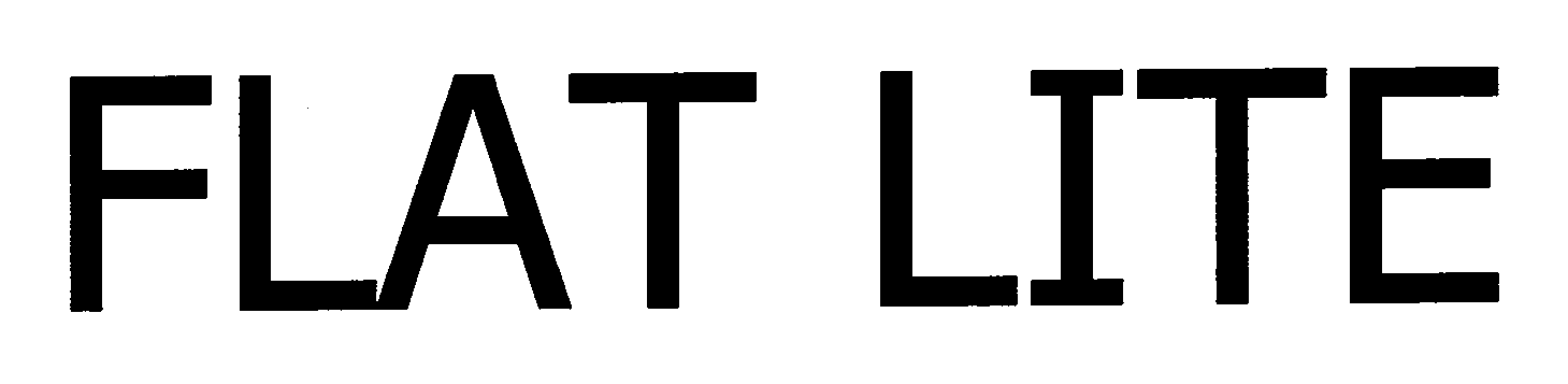  FLAT LITE