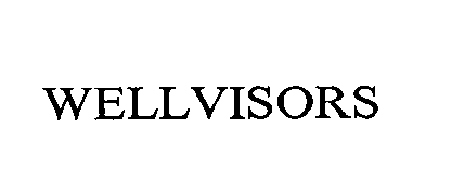 Trademark Logo WELLVISORS