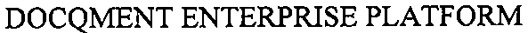  DOCQMENT ENTERPRISE PLATFORM