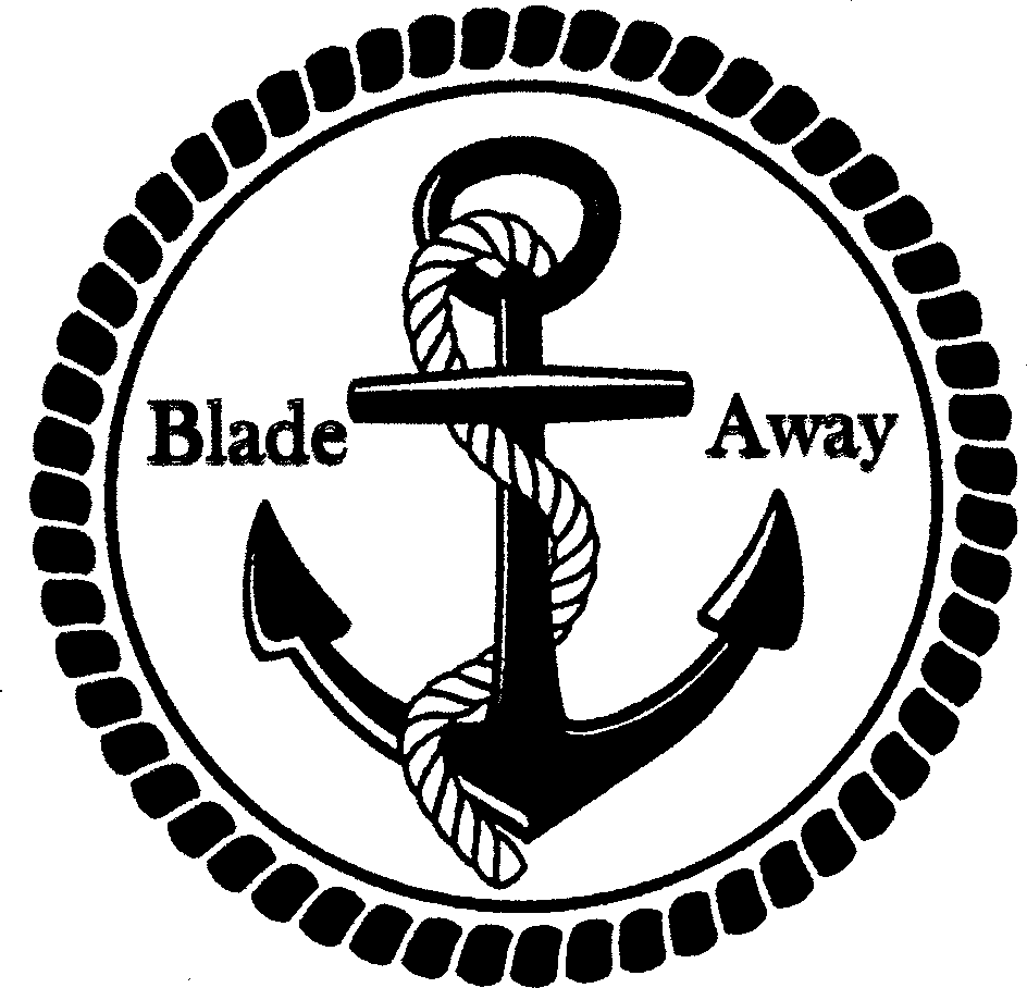  BLADE AWAY