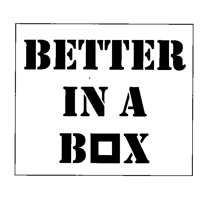  BETTER IN A BOX