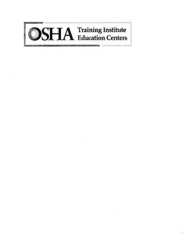  OSHA TRAINING INSTITUTE EDUCATION CENTERS