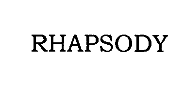 Trademark Logo RHAPSODY