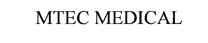 MTEC MEDICAL