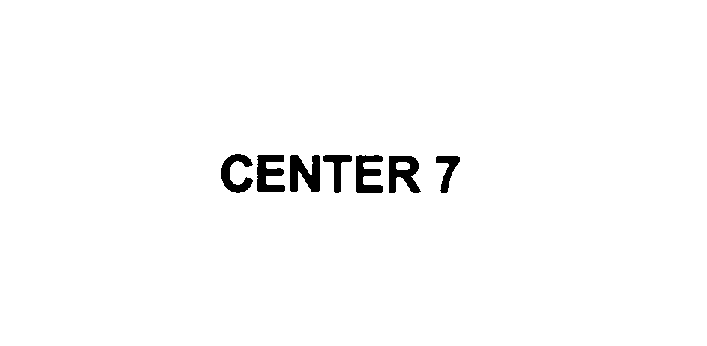  CENTER 7