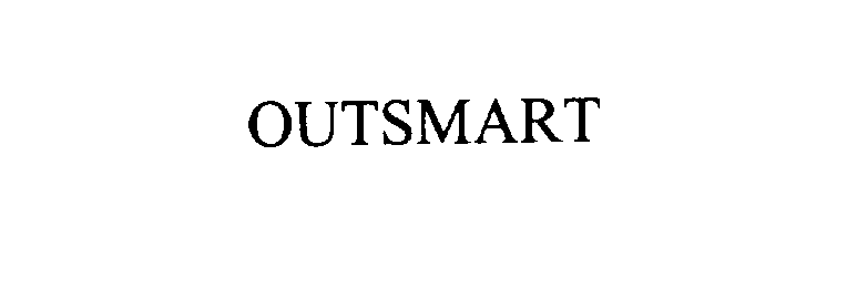 Trademark Logo OUTSMART
