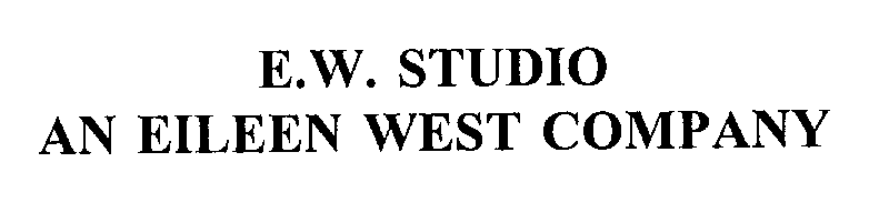  E.W. STUDIO AN EILEEN WEST COMPANY