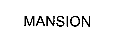 Trademark Logo MANSION