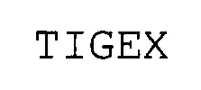  TIGEX