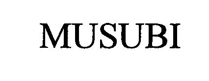 Trademark Logo MUSUBI