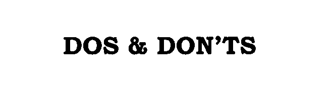 Trademark Logo DOS & DON'TS