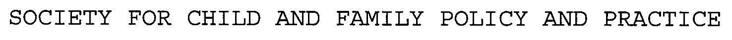 Trademark Logo SOCIETY FOR CHILD AND FAMILY POLICY AND PRACTICE