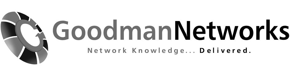  G GOODMANNETWORKS NETWORK KNOWLEDGE... DELIVERED.