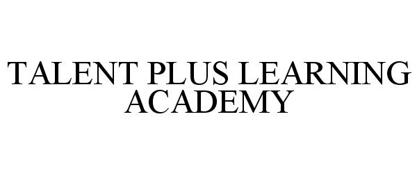  TALENT PLUS LEARNING ACADEMY