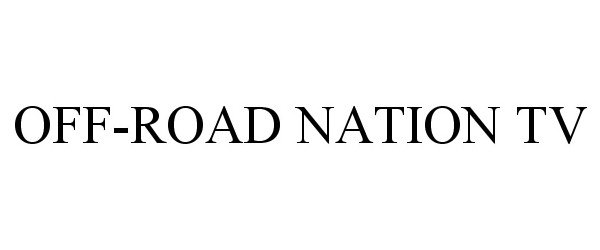  OFF-ROAD NATION TV