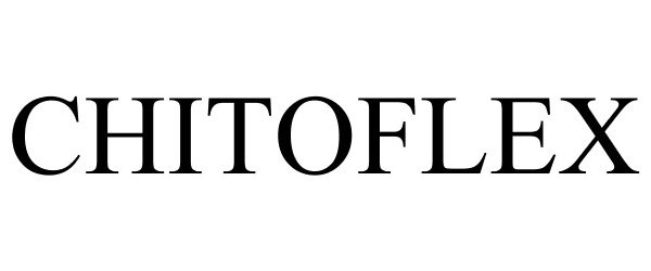 Trademark Logo CHITOFLEX