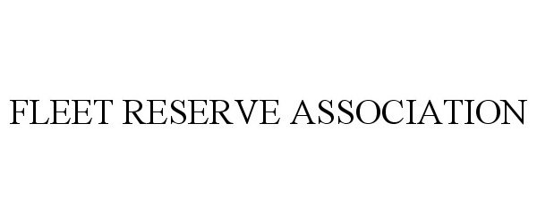  FLEET RESERVE ASSOCIATION