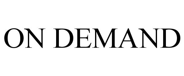 Trademark Logo ON DEMAND