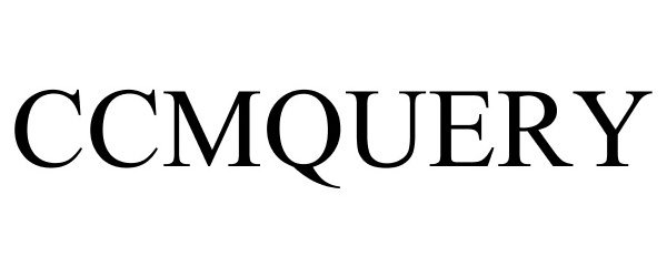 Trademark Logo CCMQUERY