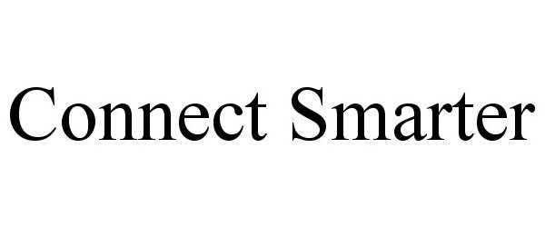  CONNECT SMARTER