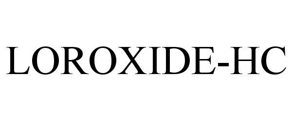 Trademark Logo LOROXIDE-HC