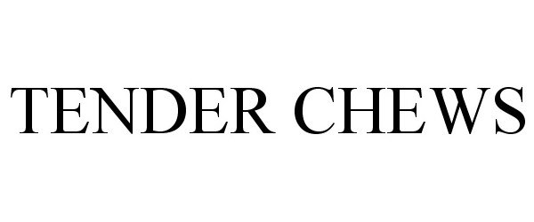 Trademark Logo TENDER CHEWS