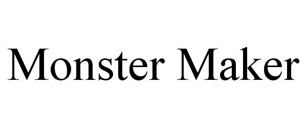 Trademark Logo MONSTER MAKER