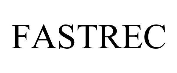 Trademark Logo FASTREC