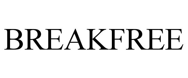 Trademark Logo BREAKFREE
