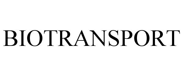 Trademark Logo BIOTRANSPORT