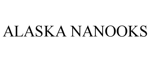 Trademark Logo ALASKA NANOOKS