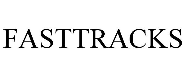 Trademark Logo FASTTRACKS