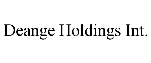  DEANGE HOLDINGS INT.