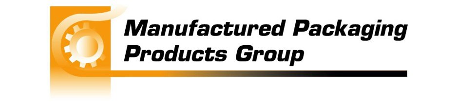  MANUFACTURED PACKAGING PRODUCTS GROUP